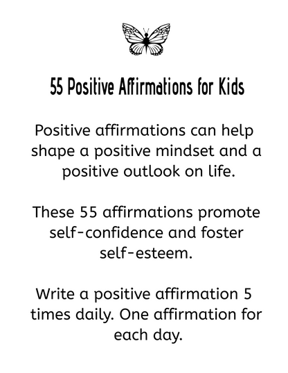 55 Positive Affirmations for Kids | Kindle affirmations | Positive affirmations handwriting | Ages 5 and up | Positive affirmations quotes